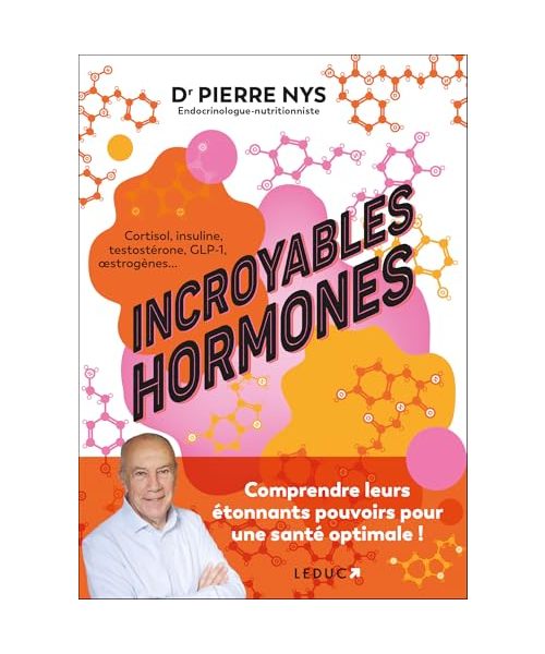 Incroyables hormones: Comprendre leurs étonnants pouvoirs pour une santé optimale !