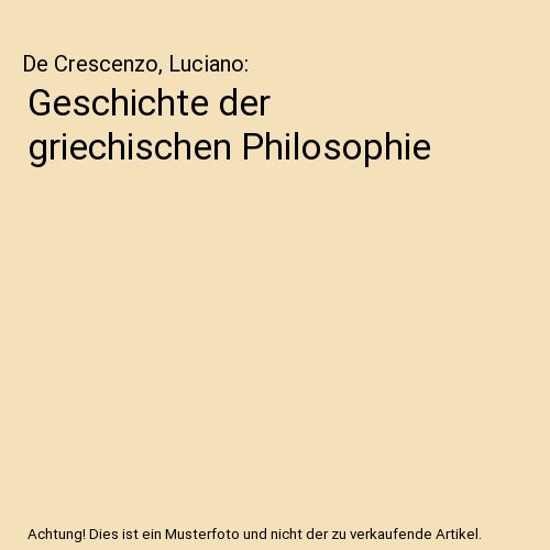 Geschichte der griechischen Philosophie
