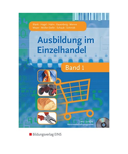 Ausbildung im Einzelhandel 1. Lehr- und Fachbuch
