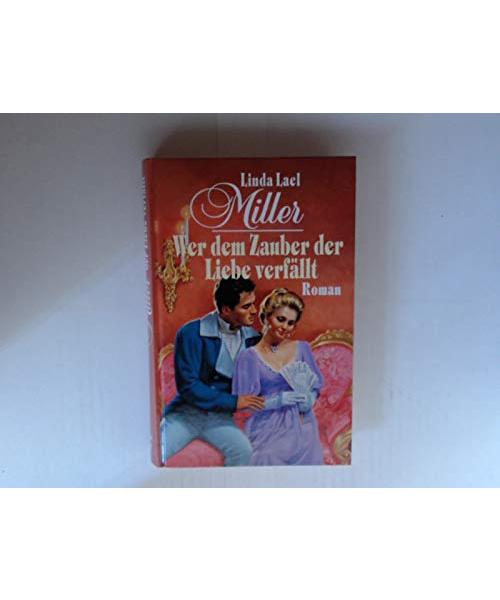 Wer dem Zauber der Liebe verfällt
