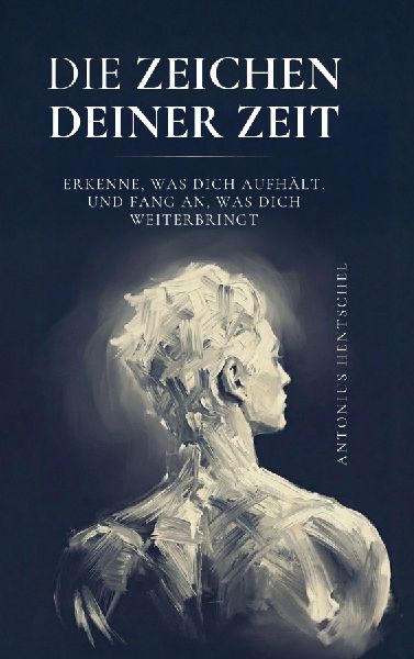 Die Zeichen deiner Zeit