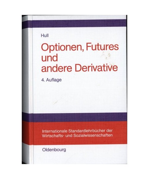 Optionen, Futures und andere Derivate.