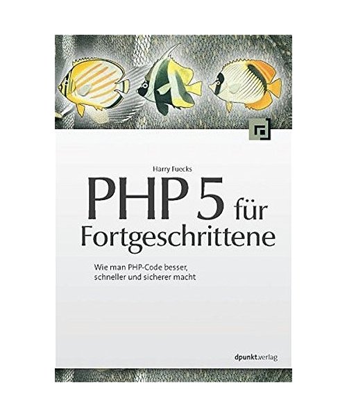 PHP 5 für Fortgeschrittene