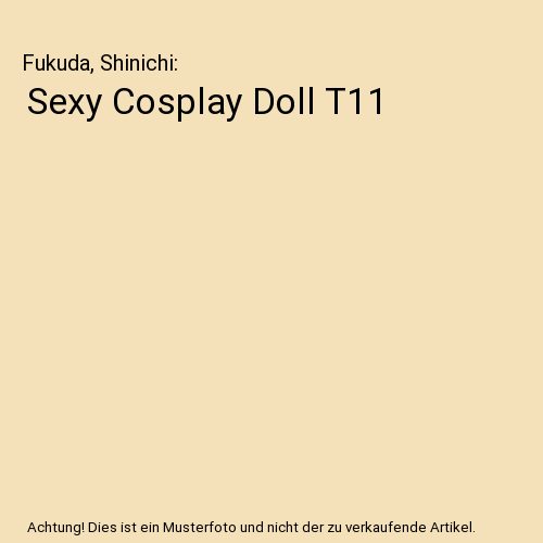 Sexy Cosplay Doll T11
