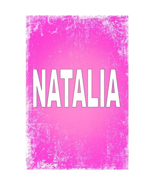 Natalia: 100 Pages 6" X 9" Personalized Name on Journal Notebook