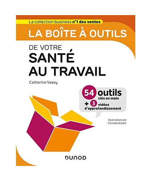 La boîte à outils de votre santé au travail
