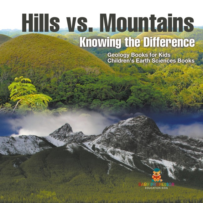Hills vs. Mountains