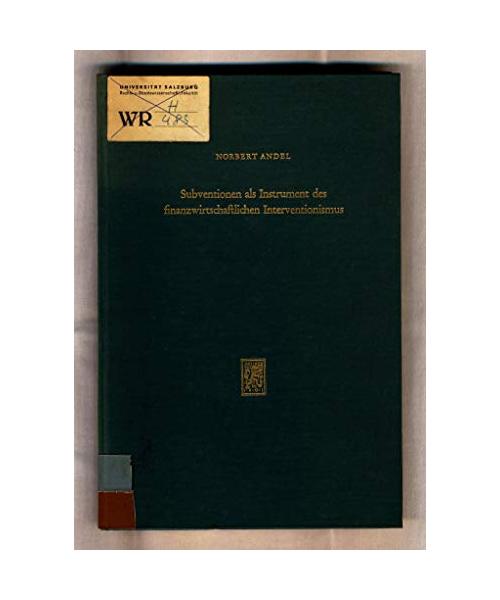 Subventionen als Instrument des finanzwirtschaftlichen Interventionismus