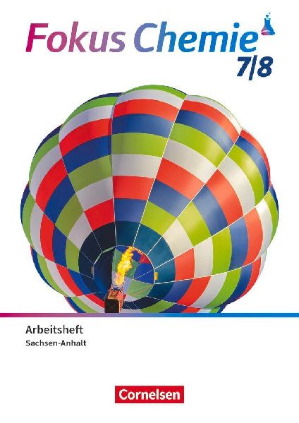 Fokus Chemie 7./8. Schuljahr - Gymnasium Sachsen-Anhalt ab 2026 - Neubearbeitung -  Arbeitsheft