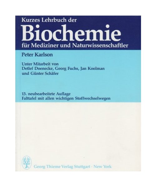 Kurzes Lehrbuch der Biochemie für Mediziner und Naturwissenschaftler