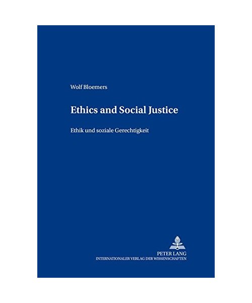 Ethics and Social Justice
