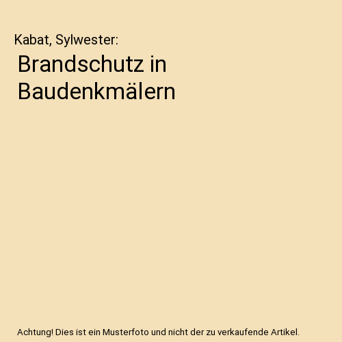 Brandschutz in Baudenkmälern