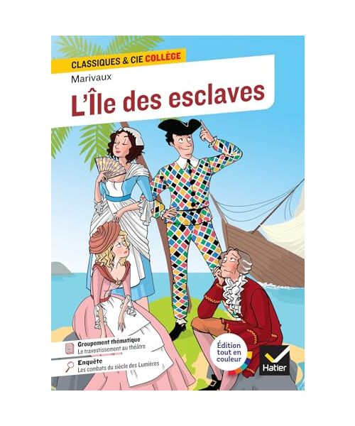 L'Île des esclaves: suivi d'un groupement thématique : « Le travestissement au théâtre »