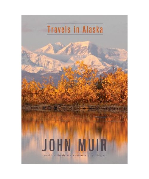Travels in Alaska