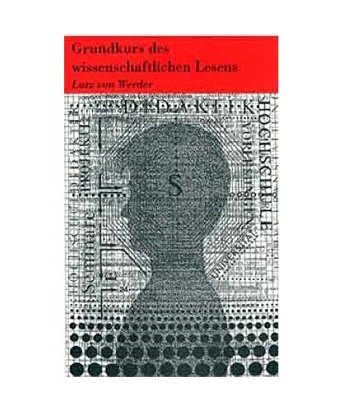 Grundkurs des wissenschaftlichen Lesens