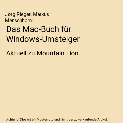 Das Mac-Buch für Windows-Umsteiger