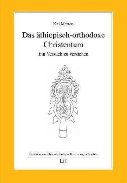Das äthiopisch-orthodoxe Christentum