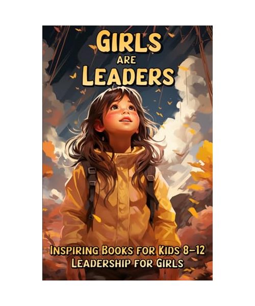 Stories of Discovery | Inspiring Books for Kids 8-12 | Leadership for Girls