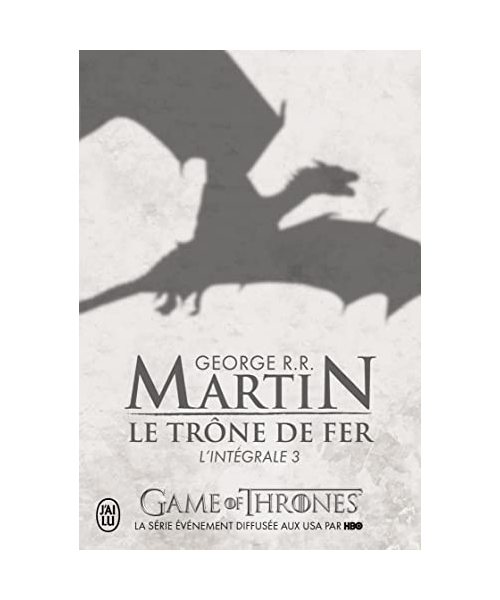 Le Trône de fer. L'intégrale 03 (Modèle aléatoire)