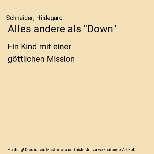 Alles andere als "Down"