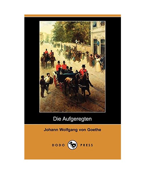 Die Aufgeregten (Dodo Press)