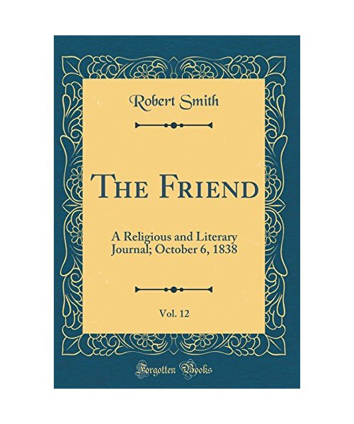 The Friend, Vol. 12