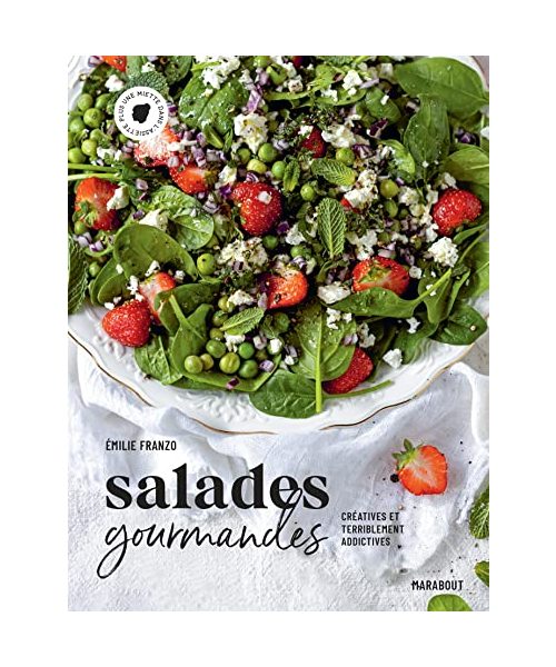 Salades gourmandes: Printemps, été, automne, hiver