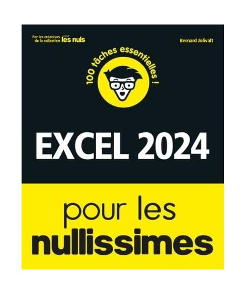 Excel 2024 pour les Nullissimes