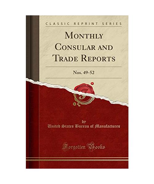 Monthly Consular and Trade Reports