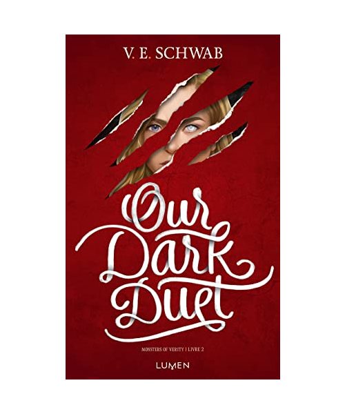 Monsters of Verity - Tome 2 Our Dark Duet