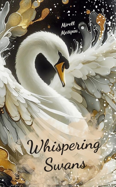 Whispering Swans