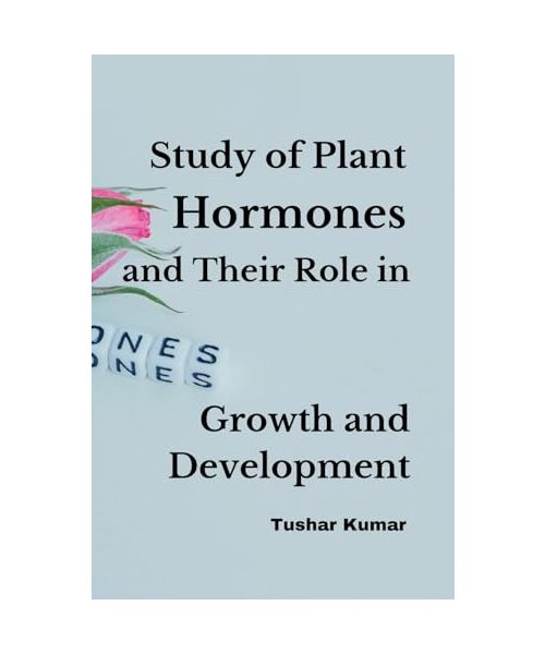Study of Plant Hormones and Their Role in Growth and Development.