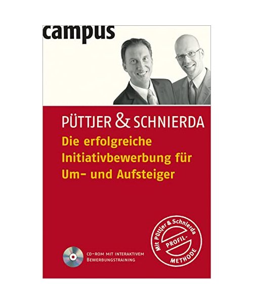 Die erfolgreiche Initiativbewerbung für Um- und Aufsteiger