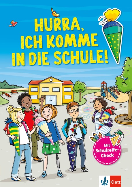 Hurra, Ich komme in die Schule: Mein großes Vorbereitungsbuch