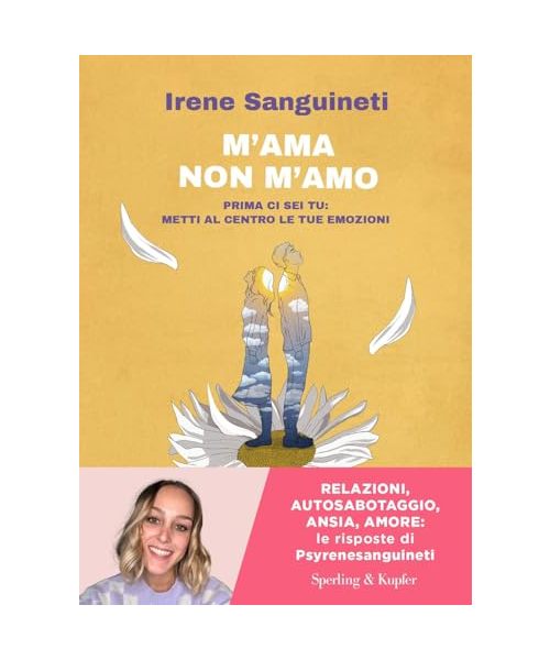 M'ama non m'amo. Prima ci sei tu: metti al centro le tue emozioni