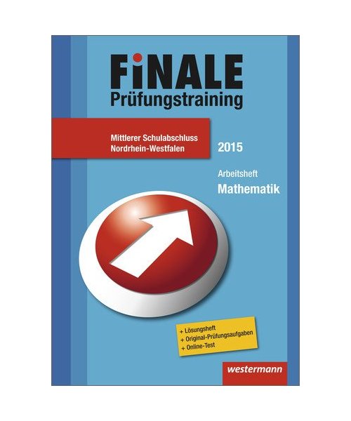 Finale - Prüfungstraining Mittlerer Schulabschluss Nordrhein-Westfalen