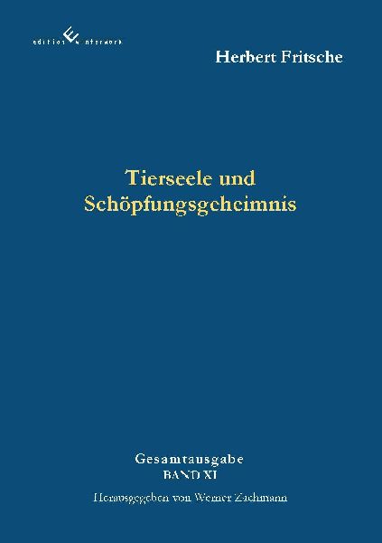 Tierseele und Schöpfungsgeheimnis