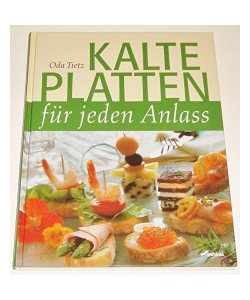 Kalte Platten. für jeden Anlass