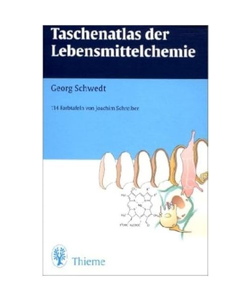 Taschenatlas der Lebensmittelchemie
