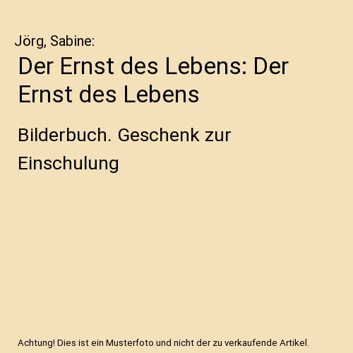 Der Ernst des Lebens: Der Ernst des Lebens