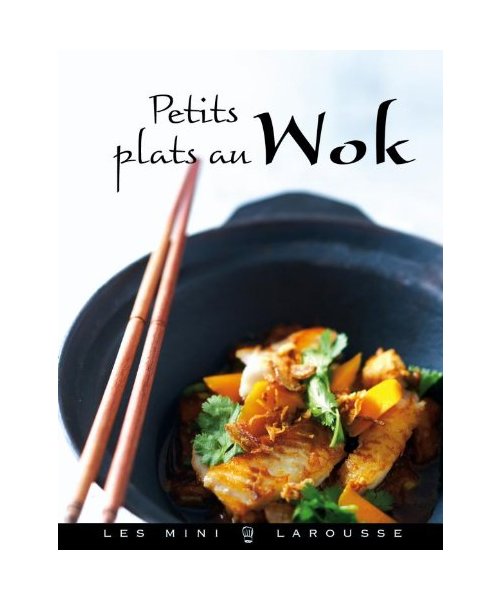 Petits plats au Wok