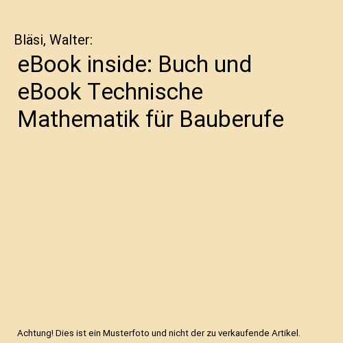 eBook inside: Buch und eBook Technische Mathematik für Bauberufe
