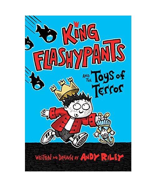 King Flashypants and the Toys of Terror