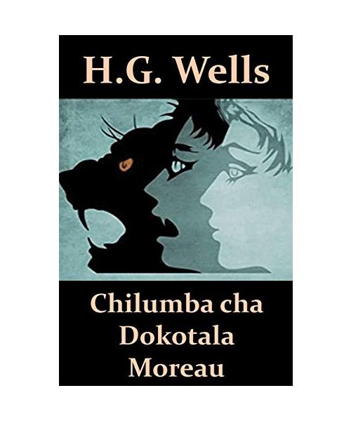 Chilumba cha Dokotala Moreau: The Island of Dr. Moreau, Chichewa edition