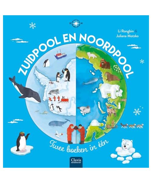 Zuidpool en Noordpool: twee boeken in één (Clavis informatief)