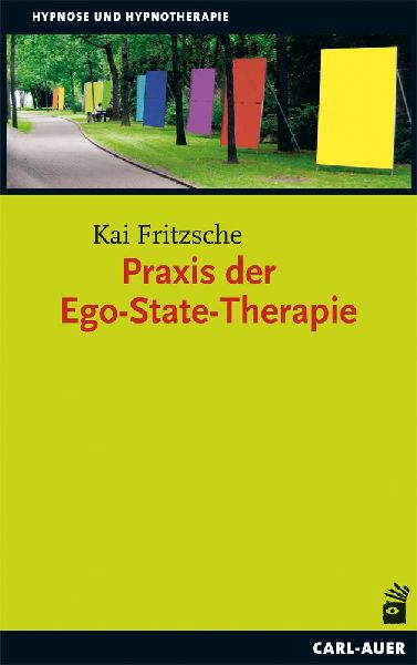 Praxis der Ego-State-Therapie