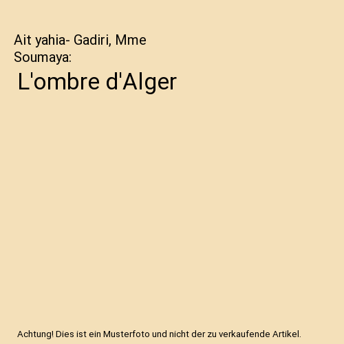 L'ombre d'Alger