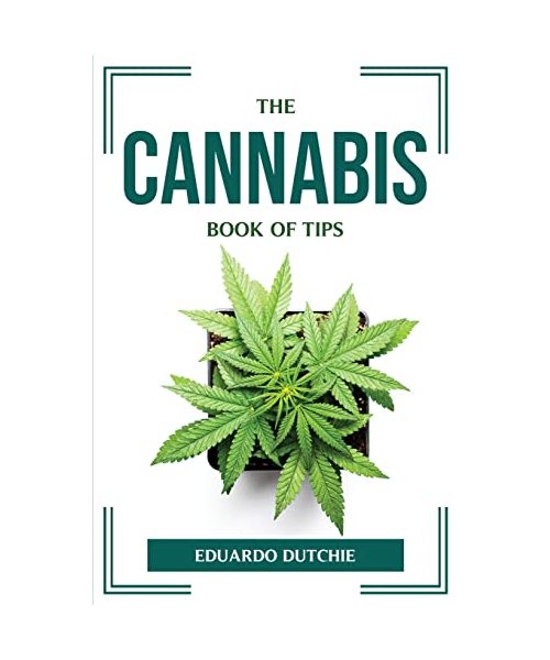 The Cannabis Book of Tips