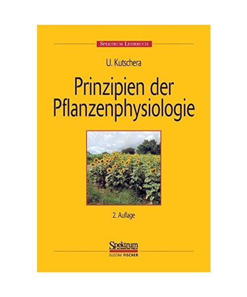 Prinzipien der Pflanzenphysiologie.