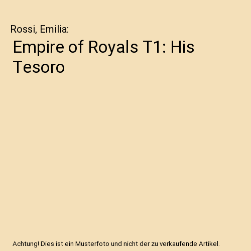 Empire of Royals T1: His Tesoro